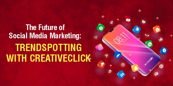 Trendspotting with CreativeClick